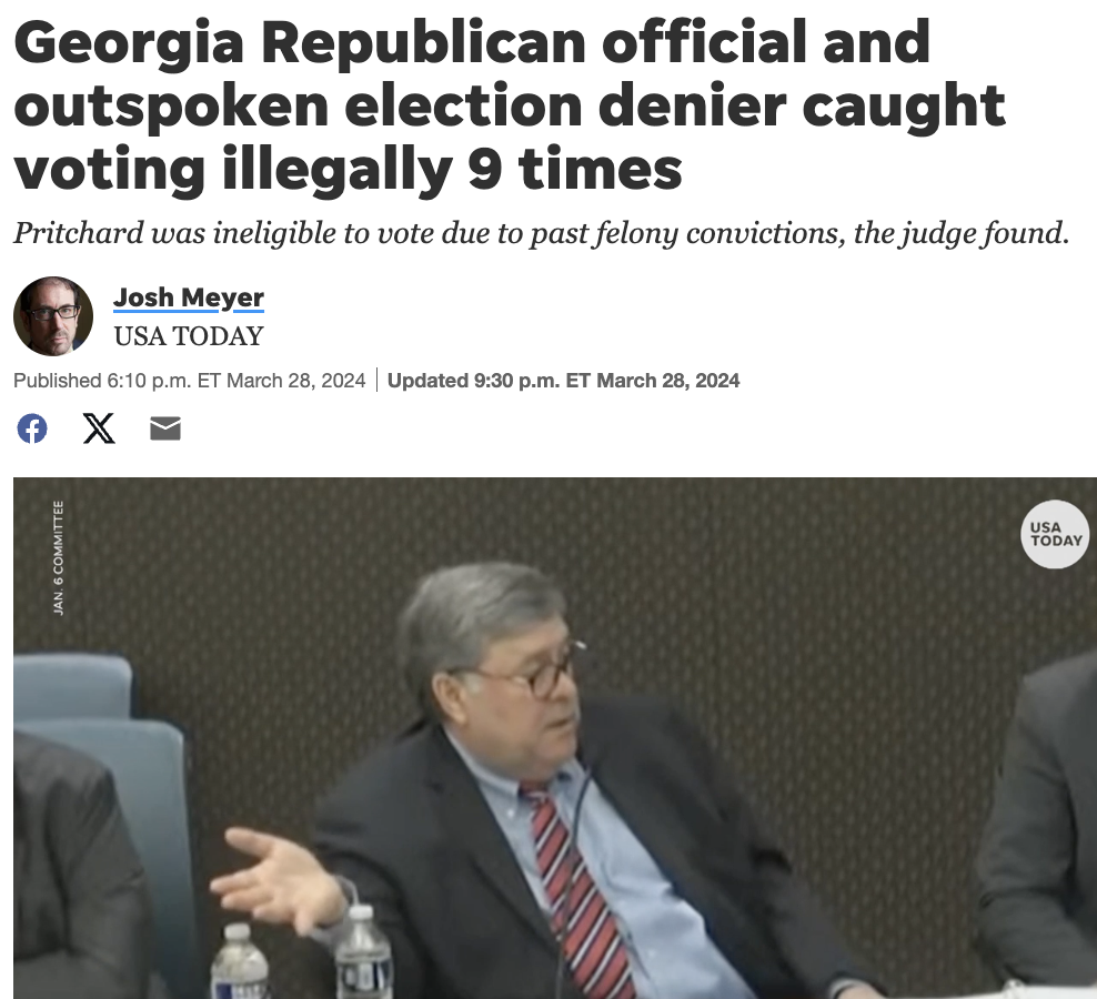 businessperson - Jan & Committee Georgia Republican official and outspoken election denier caught voting illegally 9 times Pritchard was ineligible to vote due to past felony convictions, the judge found. Josh Meyer Usa Today Published p.m. Et | Updated p
